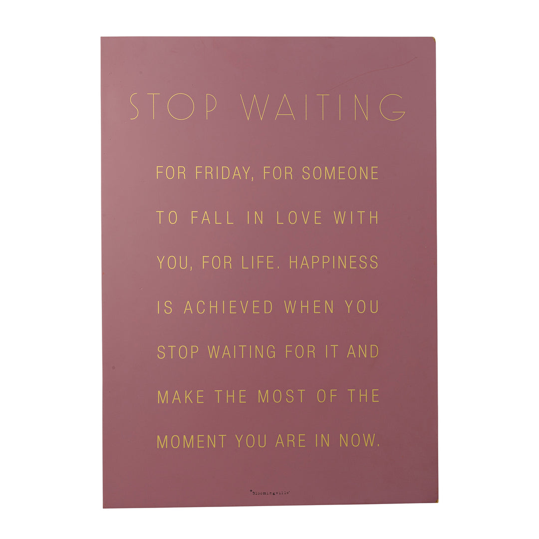 Stop Waiting Wall Decor White Background